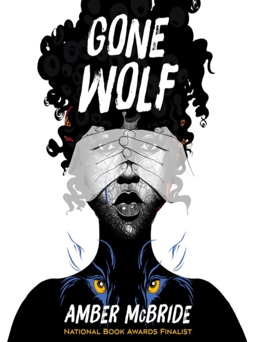 Title details for Gone Wolf by Amber McBride - Available